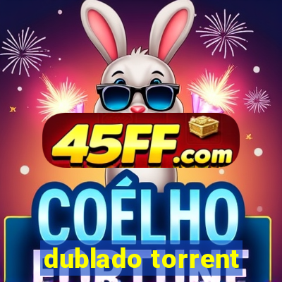 dublado torrent